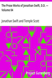 Cover of The Prose Works of Jonathan Swift, D.D. — Volume 04 Swift's Writings on Religion and the Church — Volume 2 — Story, Setting & Ideas