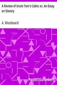 Cover of A Review of Uncle Tom's Cabin; or, An Essay on Slavery — Reading Companion