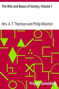 Cover of The Wits and Beaux of Society. Volume 1 — Themes and Context