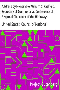 Cover of Address by Honorable William C. Redfield, Secretary of Commerce at Conference of Regional Chairmen of the Highways Transport Committee Council of National Defense — Reading Notes