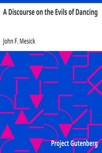 Cover of A Discourse on the Evils of Dancing — Edition Insights