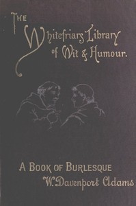 Cover of A Book of Burlesque: Sketches of English Stage Travestie and Parody — Reading Companion