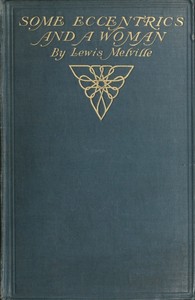 Cover of Some Eccentrics & a Woman — A Cl...