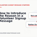 How to Introduce the Reason in a Volunteer Signup Message