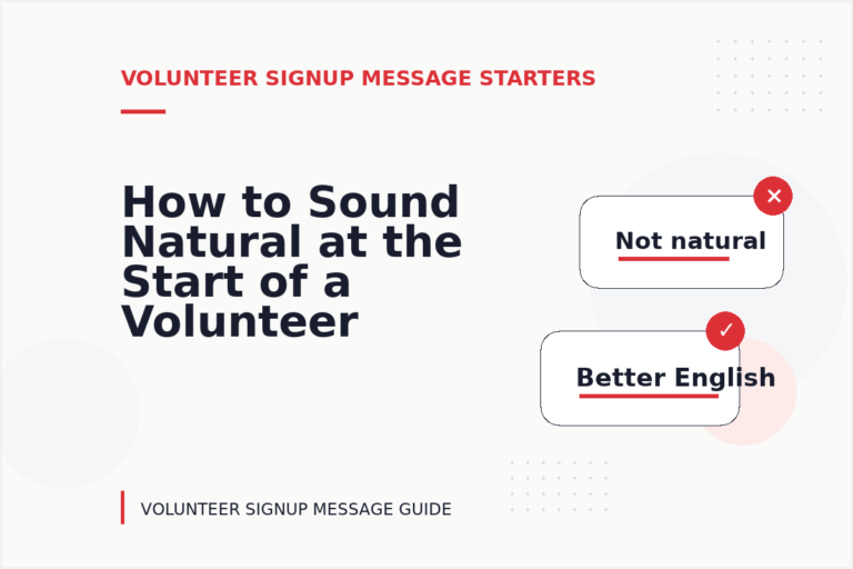 How to Sound Natural at the Start of a Volunteer Signup Message
