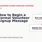 How to Begin a Formal Volunteer Signup Message