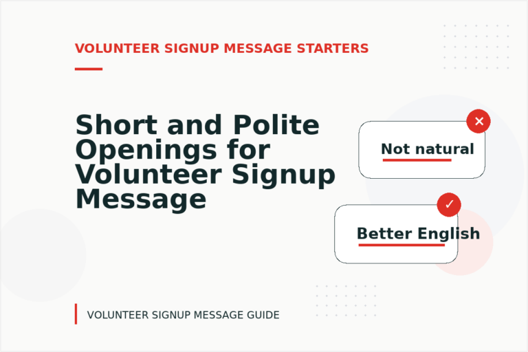 Short and Polite Openings for Volunteer Signup Message English