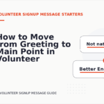How to Move from Greeting to Main Point in Volunteer Signup Message English