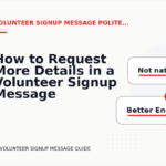 How to Request More Details in a Volunteer Signup Message