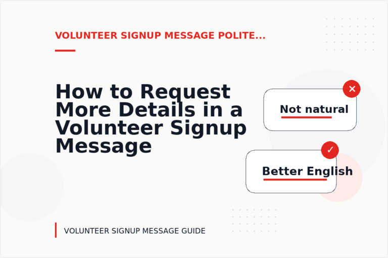 How to Request More Details in a Volunteer Signup Message