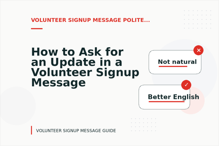 How to Ask for an Update in a Volunteer Signup Message