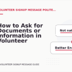 How to Ask for Documents or Information in Volunteer Signup Message English