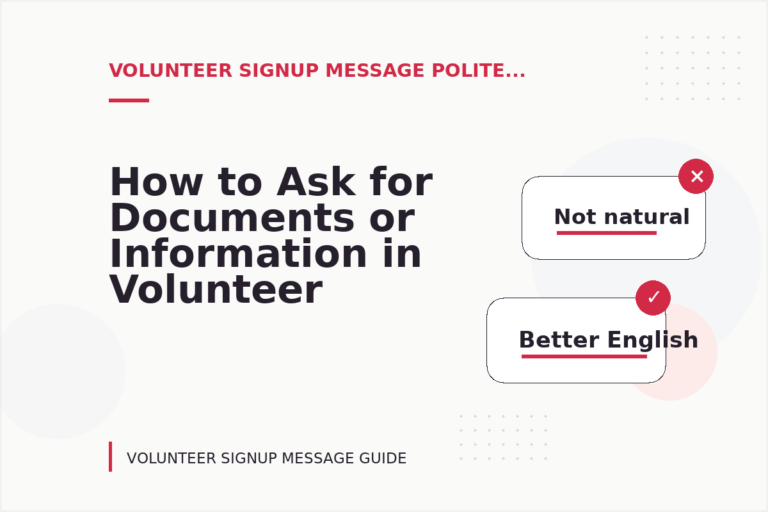 How to Ask for Documents or Information in Volunteer Signup Message English How to Ask for Documents or Information in Volunteer Signup Message English