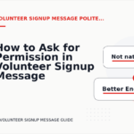 How to Ask for Permission in Volunteer Signup Message English