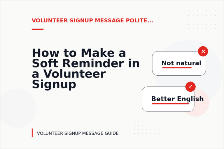 How to Make a Soft Reminder in a Volunteer Signup Message