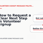 How to Request a Clear Next Step in Volunteer Signup Message English