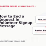 How to End a Request in Volunteer Signup Message English