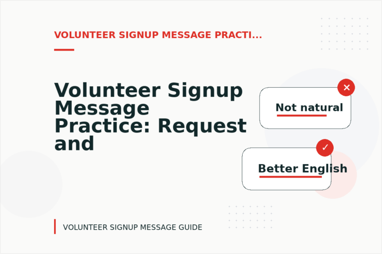 Volunteer Signup Message Practice: Request and Reply Examples Volunteer Signup Message Practice: Request and Reply Examples