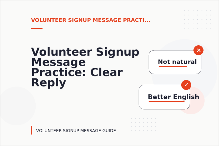 Volunteer Signup Message Practice: Clear Reply Patterns