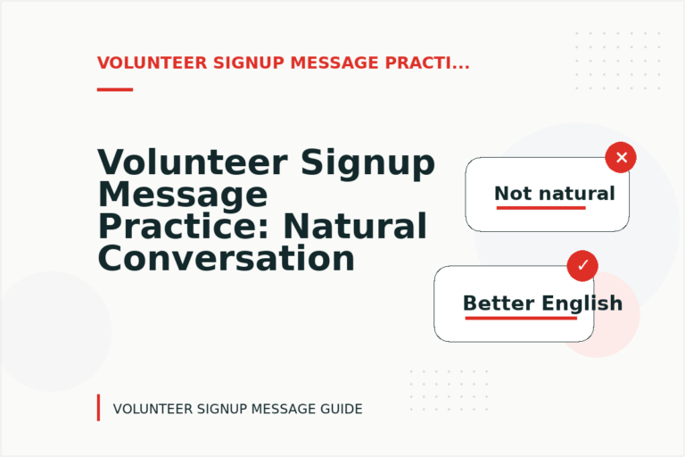 Volunteer Signup Message Practice: Natural Conversation Lines