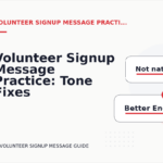 Volunteer Signup Message Practice: Tone Fixes for Real Situations