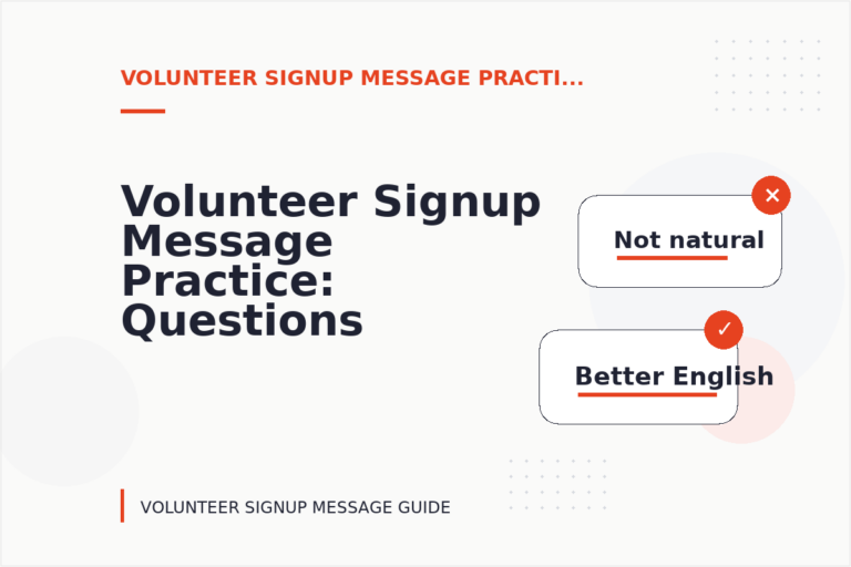 Volunteer Signup Message Practice: Questions and Answers